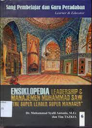 Ensiklopedia Leadership & Manajemen Muhammad SAW 
