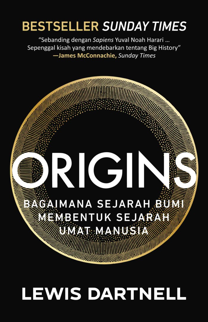 Origins : Bagaimana Sejarah Bumi Membentuk Sejarah Umat Manusia