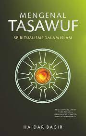 Mengenal Tasawuf Spiritualisme dalam Islam
