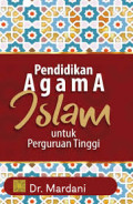 PENDIDIKAN AGAMA ISLAM UNTUK PERGURUAN TINGGI