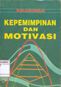 KEPEMIMPINAN DAN MOTIVASI