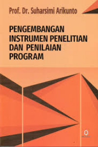 PENGEMBANGAN INSTRUMEN PENELITIAN DAN PENILAIAN PROGRAM