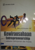 Kewirausahaan: Entrepreneurship Pendekatan Manajemen & Praktik