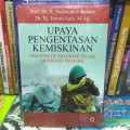 Upaya Pengentasan Kemiskinan : Perspektif Ekonomi Islam Berbasis Teknologi