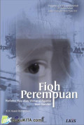 Fiqh Perempuan Refleksi Kiai atas Wacana Agama dan Gender