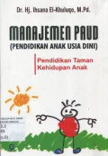 Manajemen PAUD (Pendidikan Anak Usia Dini): Pendidikan Taman Kehidupan Anak