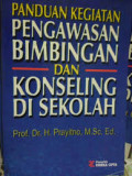 Panduan Kegiatan Pengawasan Bimbingan dan Konseling di Sekolah