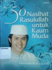 50 Nasihat Rasulullah untuk Kaum Muda