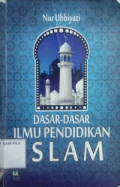 Dasar-dasar Ilmu Pendidikan Islam