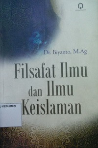 Filsafat Ilmu dan Ilmu Keislaman