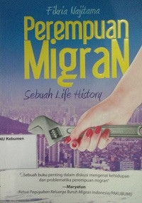 Perempuan Migran (Sebuah Life History)