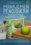 Manajemen Pendidikan: Konsep & Prinsip Pengelolaan Pendidikan