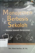 Manajemen Berbasis Sekolah Menuju Sekolah Berprestasi