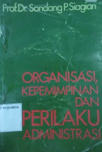 Organisasi Kepemimpinan dan Perilaku Organisasi