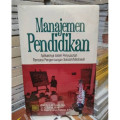 Manajemen Pendidikan (aplikasinya dalam penyusunan rencana pengembangan sekolah/madrasah)
