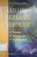 Manajemen Berbasis Sekolah: Konsep, Strategi dan Implementasi