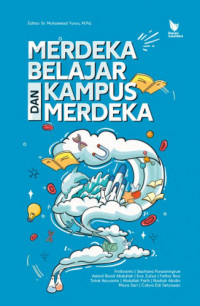 Merdeka Belajar dan Kampus Merdeka