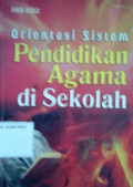 Orientasi Pendidikan Agama di Sekolah