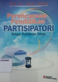 Perencanaan Pendidikan Partisipatori dengan Pendekatan Sistem