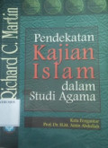 Pendekatan Kajian Islam dalam Studi Agama