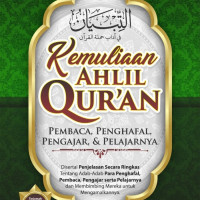 Kemuliaan Ahlil Quran