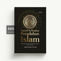 Sejarah Terlengkap Peradaban Islam