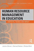 Human Resource Management In Education : Contexts, Themes and Impact