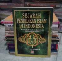 Sejarah Pendidikan Islam di Indonesia (SPII)