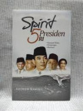 Spirit 5 Presiden RI: Riwayat, Perjuangan, Motivasi