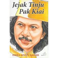 JEJAK TINJU PAK KIAI