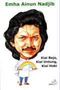 Kiai Bejo, Kiai Untung, Kiai hoki