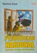 Rekonstruksi Pendidikan Nasional