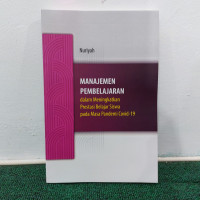 Manajemen Pembelajaran dalam Meningkatkan Prestasi Belajar Siswa pada Masa Pandemi Covid-19