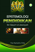 Epistemologi Pendidikan Ibn Qayyim al-Jawziyyah