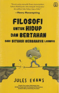 Filosofi untuk Hidup dan Bertahan dari Situasi Berbahaya lainya