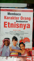 Membaca Karakter Orang Berdasarkan Etnisnya