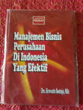 Manajemen Bisnis Perusahaan Di Indonesia Yang Efektif