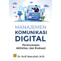 Manajemen Komunikasi Digital Perencanaan, Aktivitas dan Evaluasi
