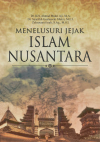 Menelusuri Jejak Islam Nusantara