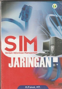 SIM : Sistem Informasi Manajemen Jaringan