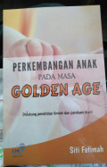 Perkembangan Anak pada Masa Golden Age