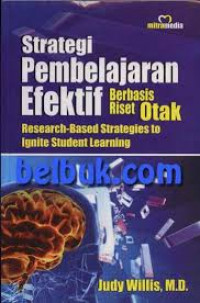 Strategi Pembelajaran Efektif Berbasis Riset Otak