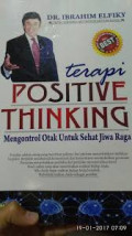 Terapi Positive Thinking Mengontrol Otak Untuk Sehat Jiwa Raga