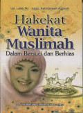 Hakekat Wanita Muslimah: Dalam Bersuci dan Berhias