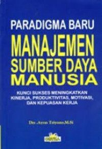 Paradigma Baru Manajemen Sumber Daya Manusia