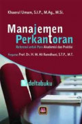 Manajemen Perkantoran: Referensi untuk Para Akademisi dan Praktisi