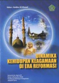 Dinamika Kehidupan Keagamaan di Era Reformasi