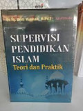 Supervisi Pendidikan Islam Teori dan Praktik