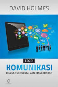 Teori Komunkasi: Media, Teknologi, dan Masyarakat