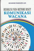 Resolusi Neo-Metode Riset Komunikasi wacana